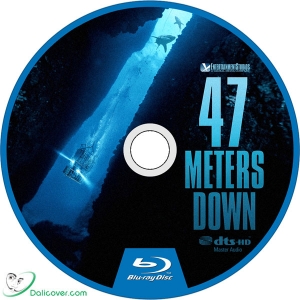 47 Meters Down (2017) Label – Dalicover