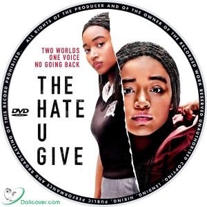 The Hate U Give (2018) Label - Dalicover