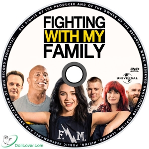 Fighting with My Family (2019) Label - Dalicover